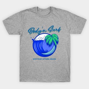 bodysurf waves and fun T-Shirt